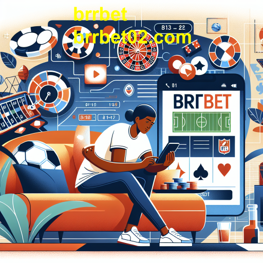 Explorando a Categoria de Apostas na Brrbet